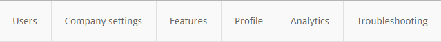 Displays the 6 tabs of the Console: Users, Company Settings, Features, Profile, Analytics, and Troubleshooting.